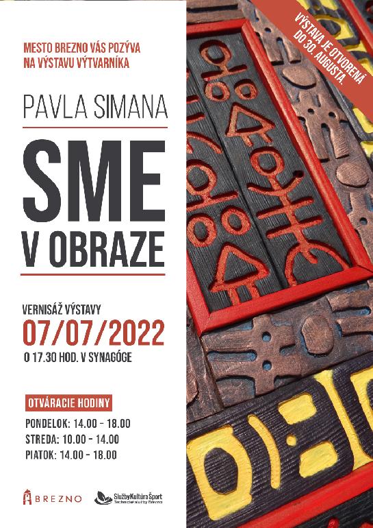 Vernisáž výstavy Pavla Simana - Sme v obraze