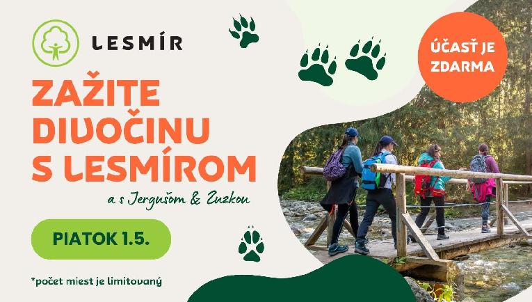 Zažite divočinu s Lesmírom