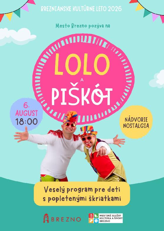 LOLO A PIŠKÓT PRICHÁDZAJÚ DO BREZNA