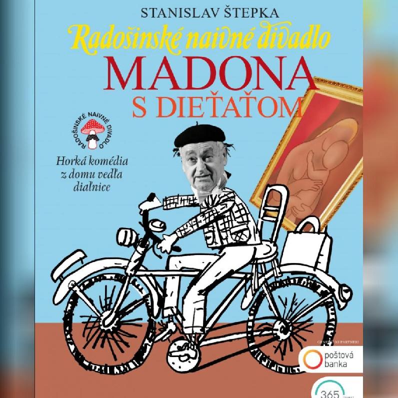 Madona s dieťaťom - Radošinské naivné divadlo