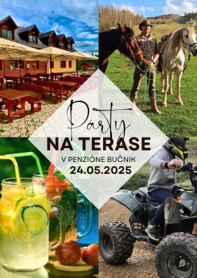 Párty na terase Penziónu Bučník