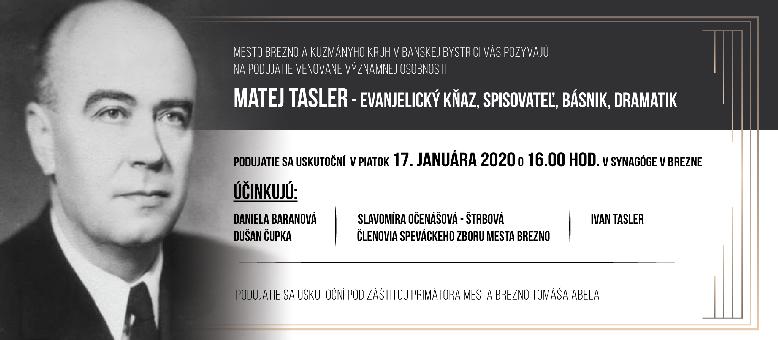MATEJ TASLER - EVANJELICKÝ KŇAZ, SPISOVATEĽ, BÁSNIK, SKLADATEĽ