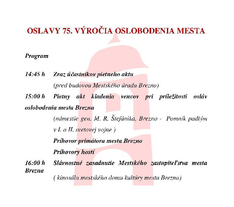 OSLAVY 75. VÝROČIA OSLOBODENIA MESTA BREZNA