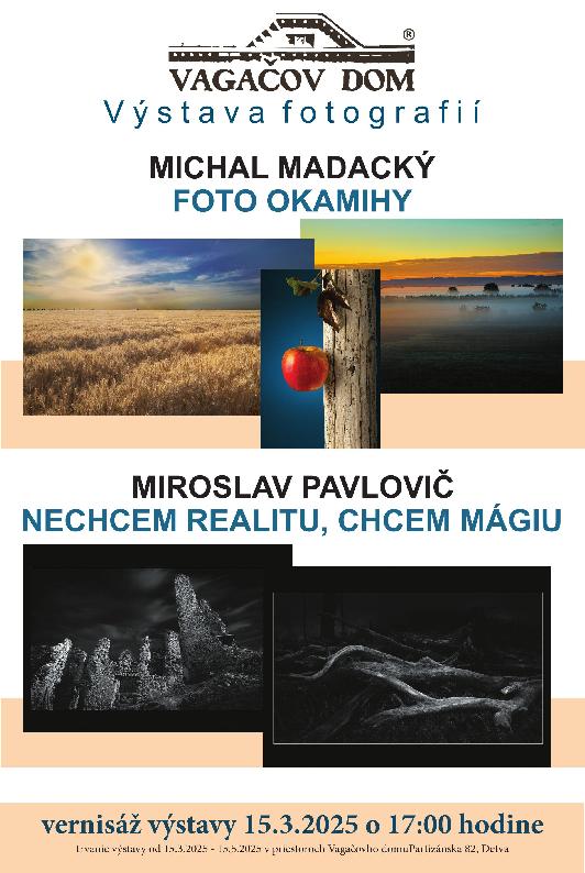 Vagačov dom-výstava fotografií