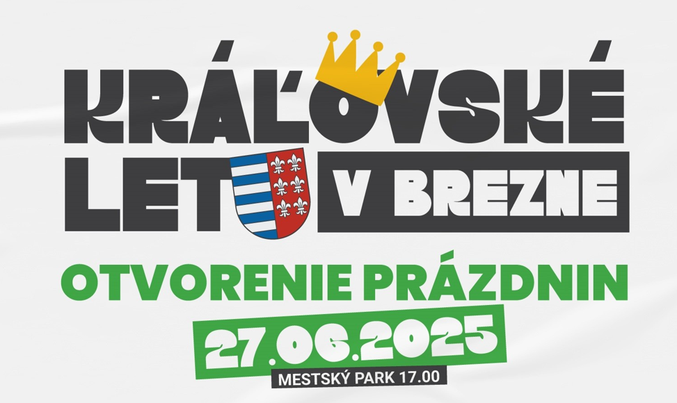 Kráľovské leto v Brezne – Otvorenie prázdnin
